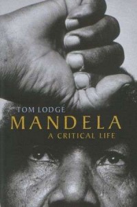 Mandela. A Critical Life/ Mandela. - okładka książki