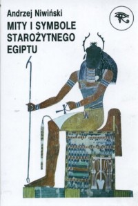 Mity i symbole starożytnego Egiptu - okładka książki