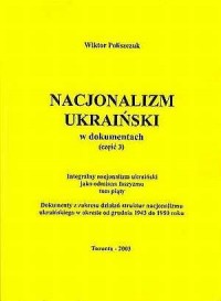 Nacjonalizm Ukraiński w dokumentach - okładka książki