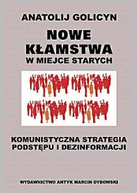 Nowe kłamstwa w miejsce starych. - okładka książki