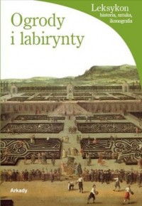 Ogrody i labirynty - okładka książki