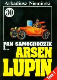 Pan Samochodzik i... Arsen Lupin. - okładka książki