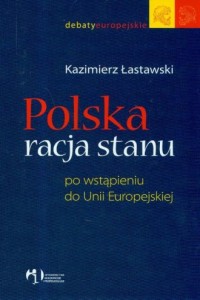 Polska racja stanu po wstąpieniu - okładka książki