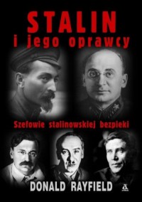 Stalin i jego oprawcy - okładka książki