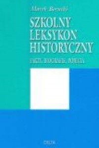 Szkolny leksykon historyczny - okładka książki