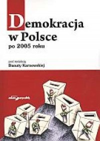 Demokracja w Polsce po 2005 roku - okładka książki