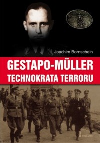 Gestapo Muller. Technokrata terroru - okładka książki