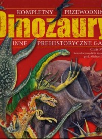 Kompletny przewodnik dinozaury - okładka książki