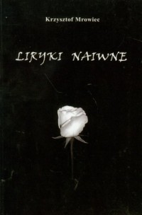 Liryki naiwne - okładka książki