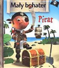 Mały bohater 4. Pirat - okładka książki