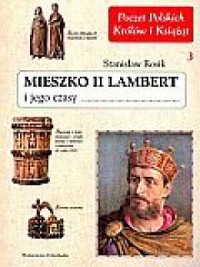 Mieszko II Lambert i jego czasy. - okładka książki