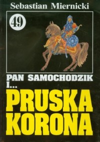 Pan Samochodzik i... pruska korona. - okładka książki