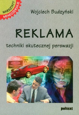 Reklama. Techniki skutecznej perswazji - okładka książki