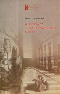 Reportaże z warszawskiego getta - okładka książki