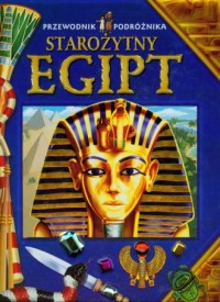 Starożytny Egipt. Przewodnik podróżnika - okładka książki