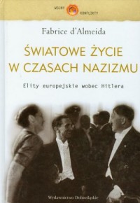 Światowe życie w czasach nazizmu - okładka książki