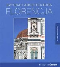Sztuka i Architektura. Florencja - okładka książki