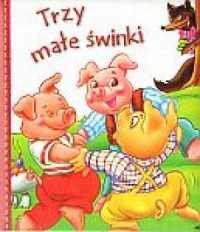 Trzy małe świnki - okładka książki