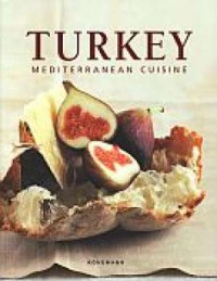 Turkey. Mediterranean Cuisine - okładka książki