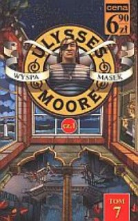 Ulysses Moore. Tom 7. Wyspa Masek - okładka książki