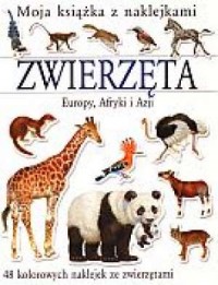 Zwierzęta Europy, Afryki i Azji. - okładka książki