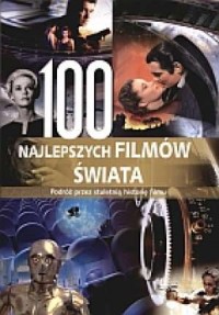 100 najlepszych filmów świata. - okładka książki