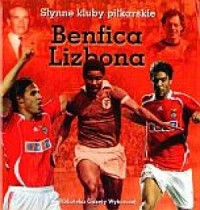 Benfica Lizbona. Seria: Słynne - okładka książki