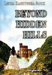Beyond Hiddens Hills - okładka książki