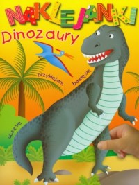 Dinozaury. Naklejanki - okładka książki