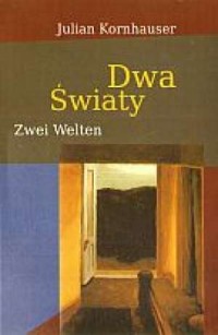Dwa Światy / Zwei Welten - okładka książki
