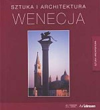 Sztuka i Architektura. Wenecja - okładka książki