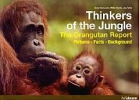 Thinkers of the Jungle. The Orangutan - okładka książki