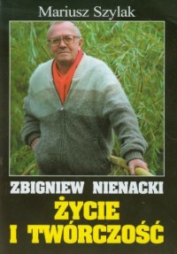 Zbigniew Nienacki. Życie i twórczość - okładka książki
