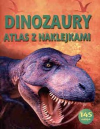 Dinozaury. Atlas z naklejkami - okładka książki