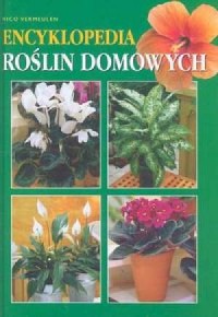 Encyklopedia roślin domowych - okładka książki