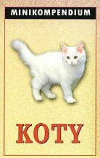 Minikompendium. Koty - okładka książki