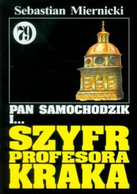 Pan Samochodzik i... Szyfr profesora - okładka książki