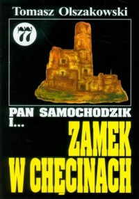 Pan Samochodzik i... Zamek w Chęcinach. - okładka książki