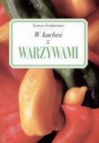 W kuchni z warzywami - okładka książki