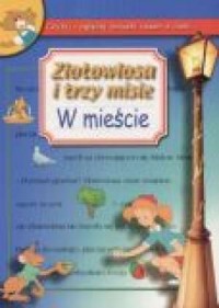 Złotowłosa i trzy misie. W mieście. - okładka książki