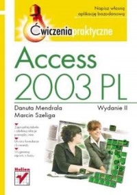 Access 2003 PL. Ćwiczenia praktyczne. - okładka książki