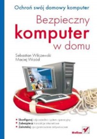 Bezpieczny komputer w domu - okładka książki