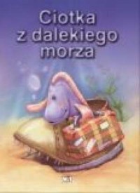 Ciotka z dalekiego morza - okładka książki