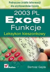 Excel 2003 PL. Funkcje. Leksykon - okładka książki