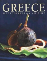Greece. Mediterranean Cuisine - okładka książki