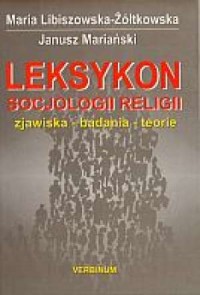 Leksykon socjologii religii. Zjawiska, - okładka książki