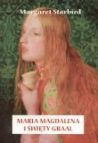 Maria Magdalena i Święty Graal - okładka książki