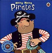 Noisy Noisy. Pirates - okładka książki