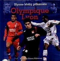 Olympique Lyon. Seria: Słynne kluby - okładka książki