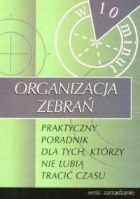 Organizacja zebrań. Praktyczny - okładka książki